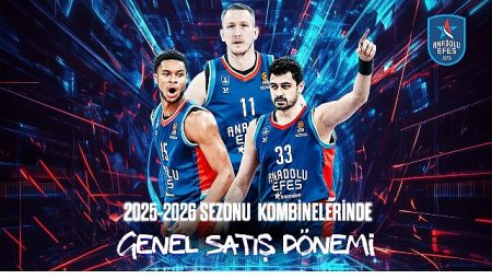 Anadolu Efes   2025-2026 sezonu kombinelerinde genel satış dönemi başladı