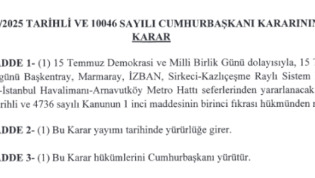 15 Temmuz'da raylı sistemler ücretsiz olacak