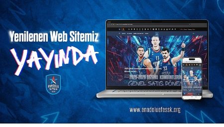 Anadolu Efes Spor Kulübü’nün resmi internet sitesi yenilendi