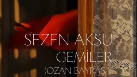Sezen Aksu “Gemiler” videosu yayında